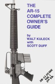The AR-15 Complete Owner's Guide